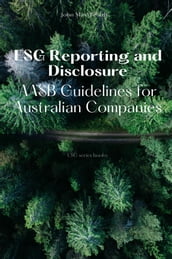 ESG Reporting and Disclosure - AASB Guidelines for Australian Companies