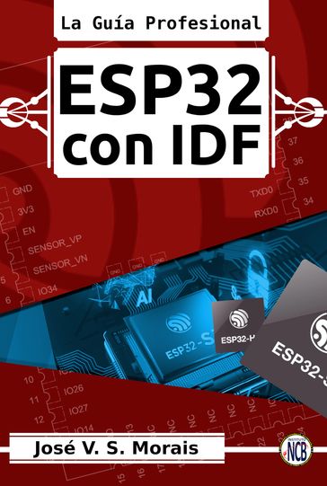 ESP32 con IDF - José V. S. Morais