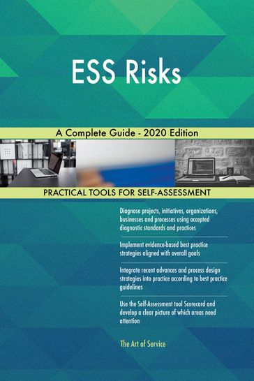 ESS Risks A Complete Guide - 2020 Edition - Gerardus Blokdyk