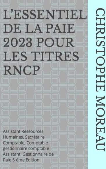 L'ESSENTIEL de la paie 2023 pour les titres RNCP - CHRISTOPHE MOREAU