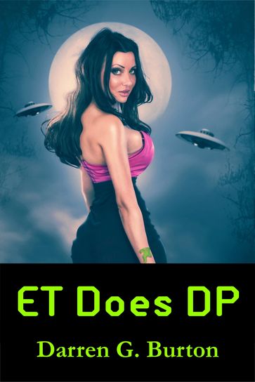 ET Does DP - Darren G. Burton