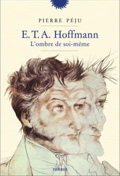 E.T.A. Hoffmann - L ombre de soi-même