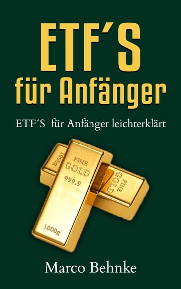 ETFs für Anfänger - Marco Behnke