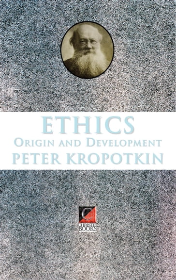 ETHICS - Peter Kropotkin