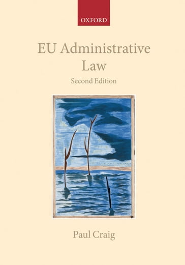 EU Administrative Law - Paul Craig