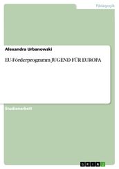 EU-Forderprogramm JUGEND FÜR EUROPA