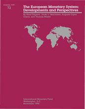 EUropean Monetary System: Developments & Perspectives, Occ. Paper No. 73