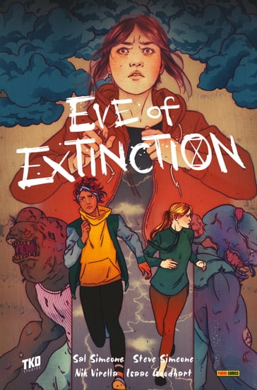 EVE of EXTINCTION - Isaac Goodhart - Nik Virella - Sal Simeone - Steve Simeone