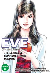 EVE:THE BEAUTIFUL LOVE-SCIENTIZING GODDESS
