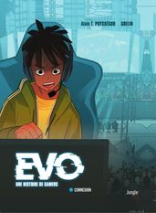 EVO, A gamers  story - Tome 1 - Connexion