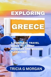 EXPLORING GREECE