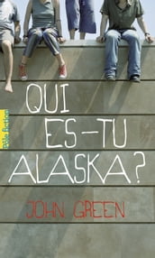 EXTRAIT  Qui es-tu Alaska ?