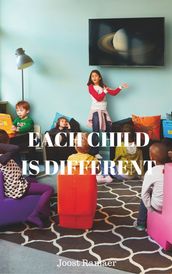 Each Child is Different: How the Dutch reinvented Primary Education