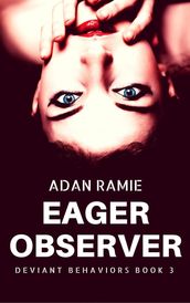 Eager Observer