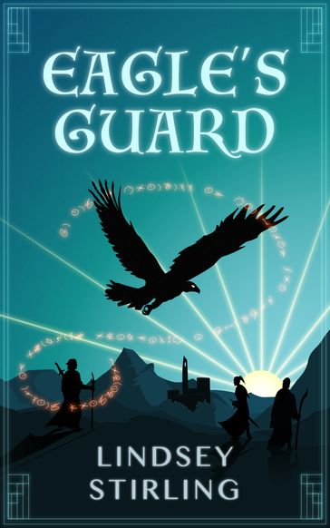 Eagle's Guard - LINDSEY STIRLING