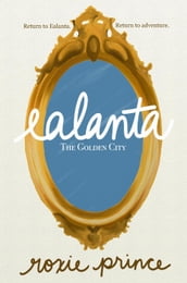 Ealanta: The Golden City