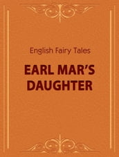 Earl Mar s Daughter