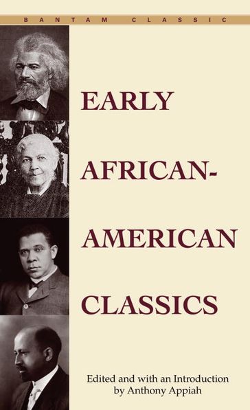 Early African-American Classics - Anthony Appiah