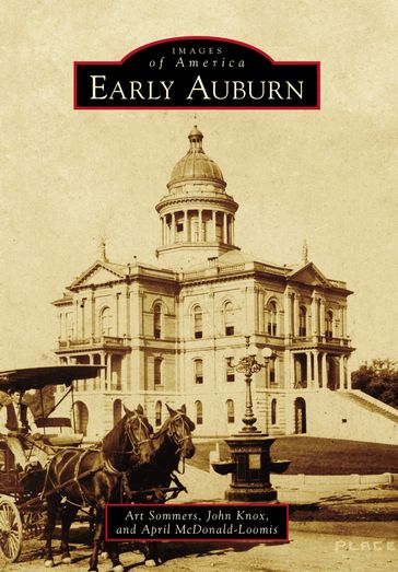 Early Auburn - April McDonald-Loomis - Art Sommers - John Knox