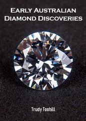 Early Australian Diamond Discoveries