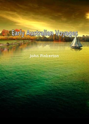 Early Australian Voyages - John Pinkerton