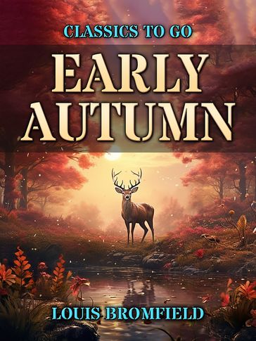 Early Autumn - Louis Bromfield