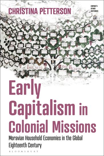Early Capitalism in Colonial Missions - Christina Petterson