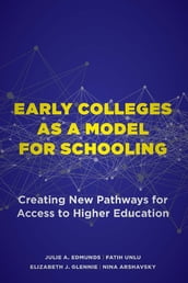 Early Colleges as a Model for Schooling
