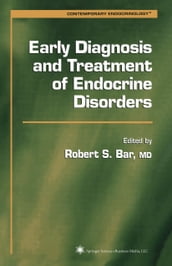 Early Diagnosis and Treatment of Endocrine Disorders