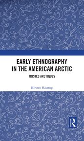 Early Ethnography in the American Arctic