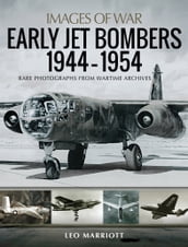 Early Jet Bombers, 19441954