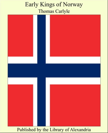 Early Kings of Norway - Thomas Carlyle