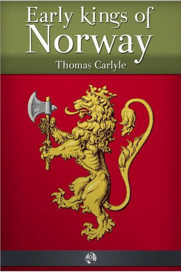 Early Kings of Norway - Thomas Carlyle