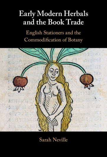 Early Modern Herbals and the Book Trade - Sarah Neville