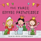 Early Reader: The Three Little Princesses