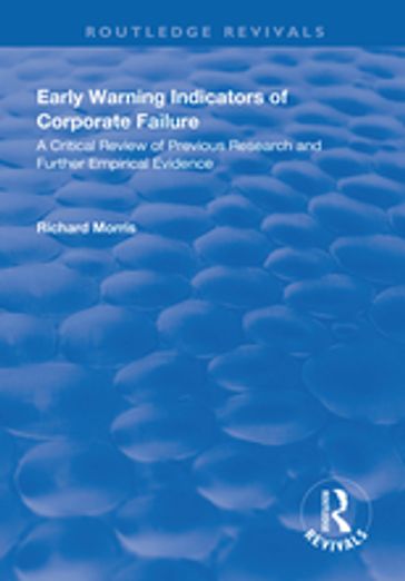 Early Warning Indicators of Corporate Failure - Richard Morris