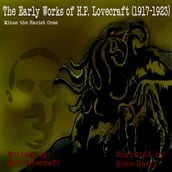 Early Works of H.P. Lovecraft, The (1917-1923)