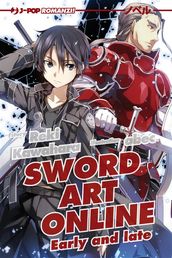 Early and late. Sword art online: 8
