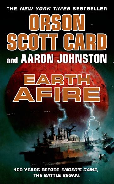 Earth Afire - Orson Scott Card - Aaron Johnston