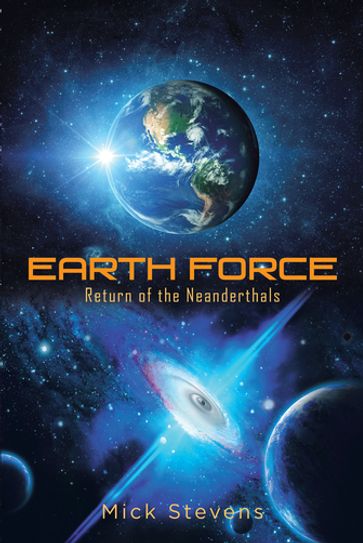 Earth Force - MICK STEVENS