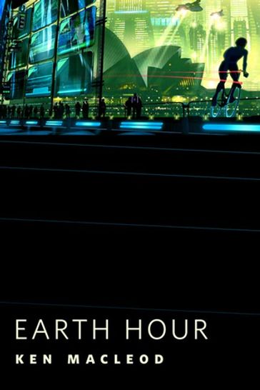 Earth Hour - Ken MacLeod