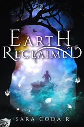 Earth Reclaimed