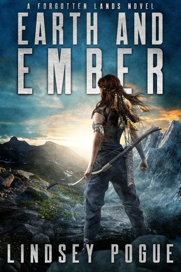Earth and Ember - Lindsey Pogue