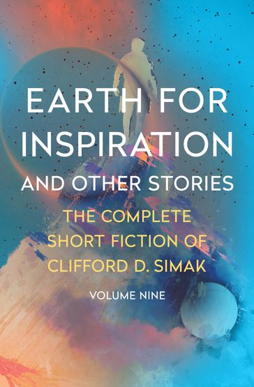 Earth for Inspiration - Clifford D. Simak