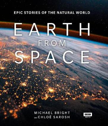 Earth from Space - Michael Bright - Chloe Sarosh