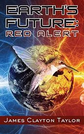 Earth s Future: Red Alert