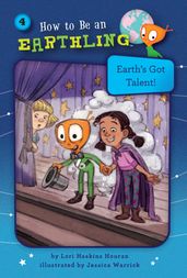 Earth s Got Talent! (Book 4)