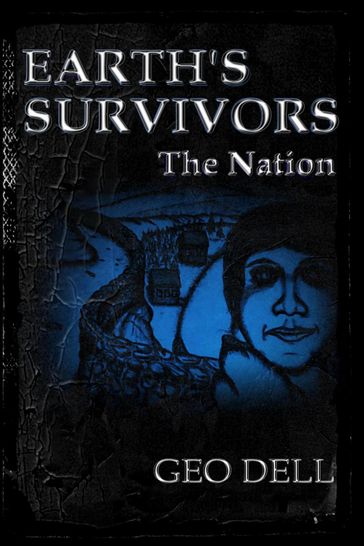 Earth's Survivors: The Nation - Geo Dell