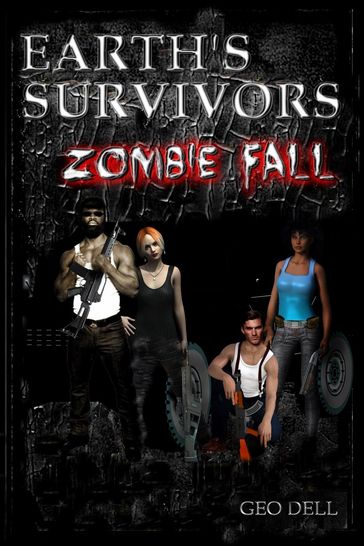 Earth's Survivors Zombie Fall - Geo Dell