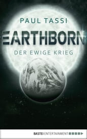 Earthborn: Der ewige Krieg